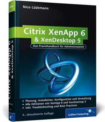Citrix XenApp 6 und XenDesktop 5 - Nico Lüdemann