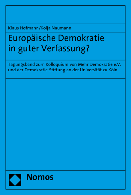 Europ&auml;ische Demokratie in guter Verfassung? - 