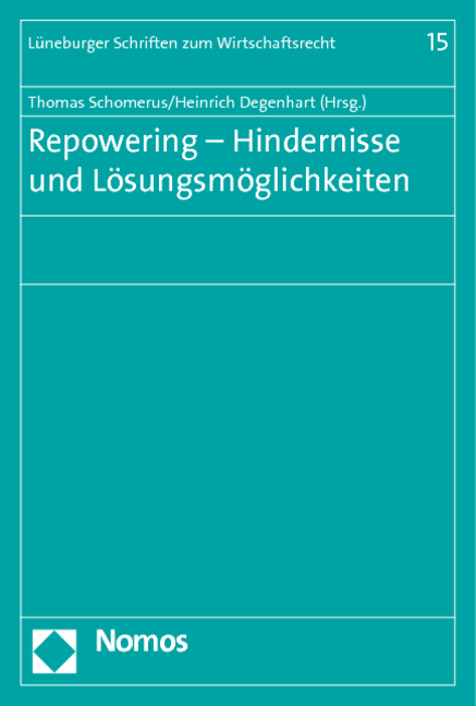 Repowering - Hindernisse und L&ouml;sungsm&ouml;glichkeiten - 