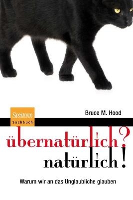 übernatürlich? natürlich!