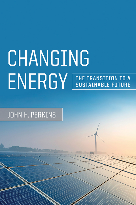Changing Energy - John H. Perkins