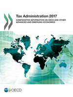 Tax Administration 2017 Comparative Information on OECD and Other Advanced and Emerging Economies