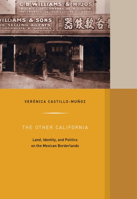 The Other California - Ver&oacute;nica Castillo-Mu&ntilde;oz