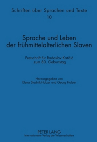 Sprache und Leben der fruehmittelalterlichen Slaven