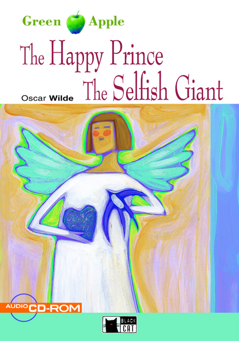 The Happy Prince and The Selfish Giant - Buch mit Audio-CD-ROM