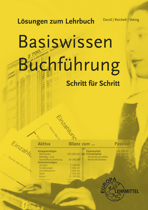Basiswissen Buchf&uuml;hrung Schritt f&uuml;r Schritt / L&ouml;sungen zu 77916 - Hanfried Hackenberg