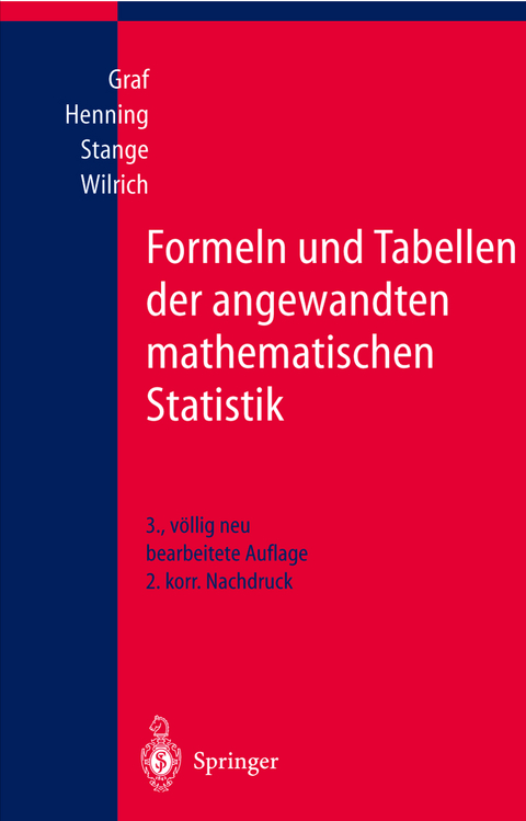 Formeln und Tabellen der angewandten mathematischen Statistik - Ulrich Graf, Hans-Joachim Henning, Kurt Stange, Peter-Theodor Wilrich