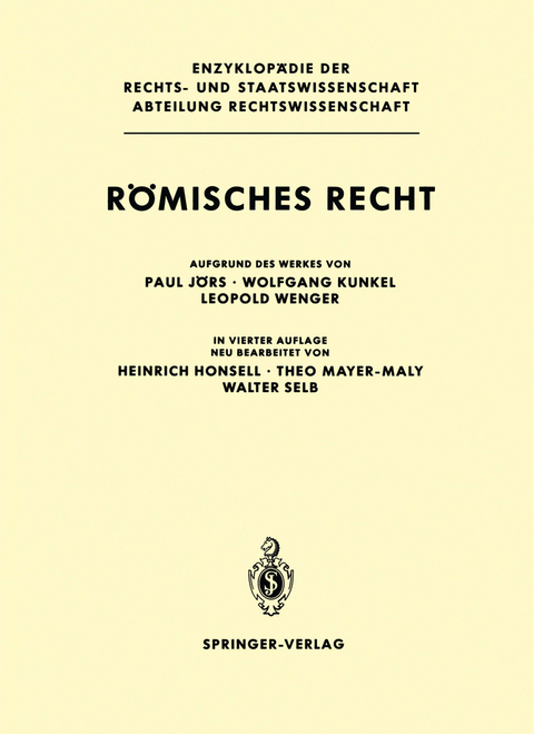 R&ouml;misches Recht - Paul J&ouml;rs, Wolfgang Kunkel, Leopold Wenger