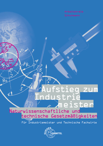 Aufstieg zum Industriemeister - Ewald Bach, Horst Herr, Volker L&auml;pple, Georg Schuhmann