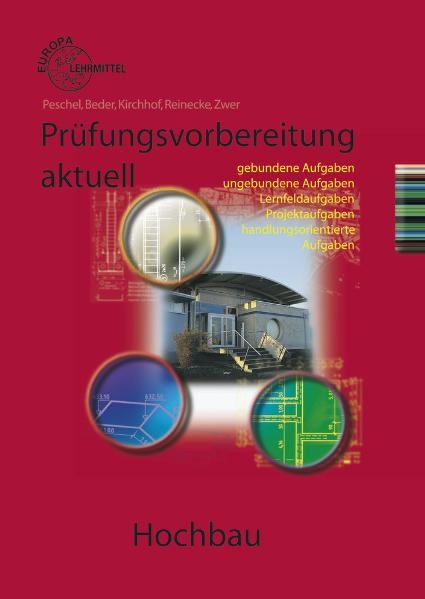 Pr&uuml;fungsvorbereitung aktuell Hochbau - Peter Peschel, Hans-Joachim Reinecke, Udo Zwer, Doreen Lindau, Ulrich Labude, Heike Beder