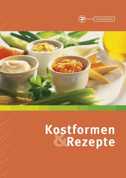 Kostformen und Rezepte - Michael Hummel, Claudia Kirst, Erika Kretschmar, Susann Opitz-Gersch, Christel Rademacher