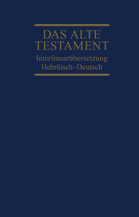 Interlinearübersetzung Altes Testament, hebr.-dt., Band 1 - 