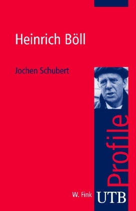 Heinrich B&ouml;ll - Jochen Schubert