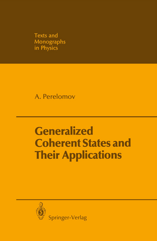 Generalized Coherent States and Their Applications