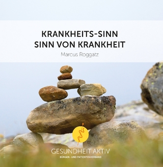 Krankheits-Sinn Sinn von Krankheit
