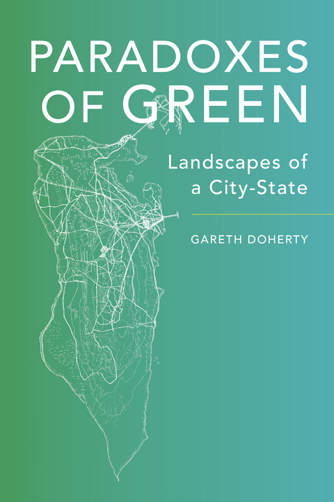 Paradoxes of Green -  Gareth Doherty