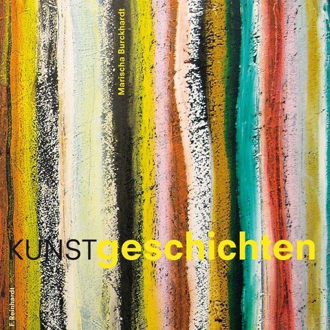 KUNSTgeschichten - Marischa Burckhardt