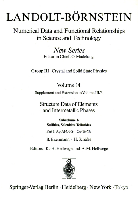 Ag-Al-Cd-S ... Cu-Te-Yb - B. Eisenmann, H. Sch&auml;fer