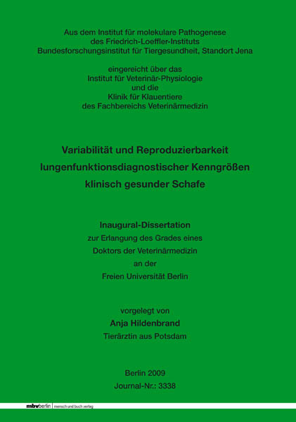Variabilit&auml;t und Reproduzierbarkeit lungenfunktionsdiagnostischer Kenngr&ouml;&szlig;en klinisch gesunder Schafe - Anja Hildenbrand