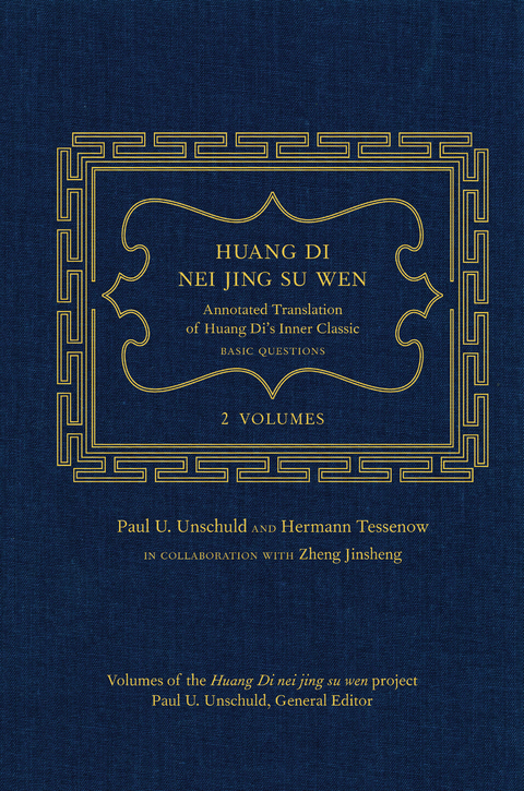 Huang Di Nei Jing Su Wen - Paul U. Unschuld, Hermann Tessenow