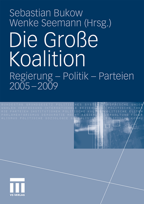 Die Gro&szlig;e Koalition - 
