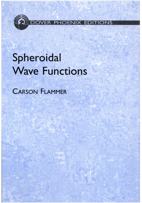 Spheroidal Wave Functions -  Carson Flammer