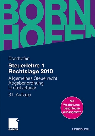 Bornhofen Steuerlehre 1 LB / Steuerlehre 1 Rechtslage 2010
