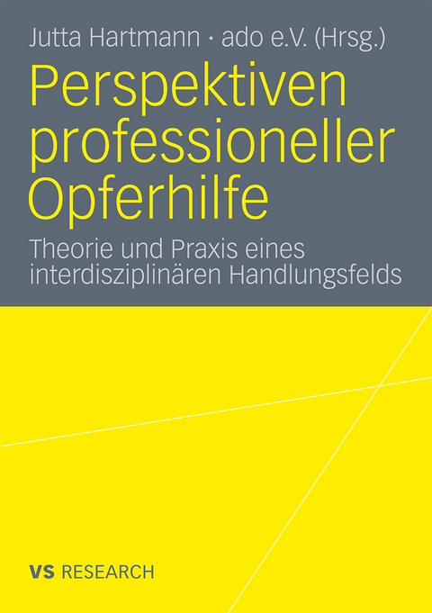 Perspektiven professioneller Opferhilfe - 