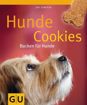 Hunde-Cookies - Backen f&uuml;r Hunde - Jeff Simpson