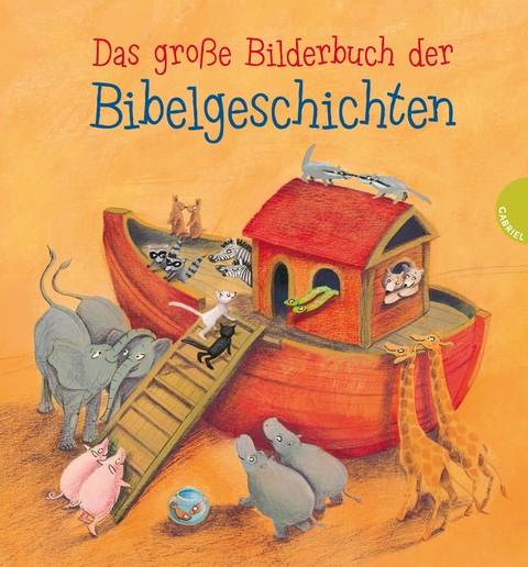 Das gro&szlig;e Bilderbuch der Bibelgeschichten - Uwe Natus, Susanne Conrad, Wolfram Eicke, Erich Joo&szlig;, Erwin Grosche