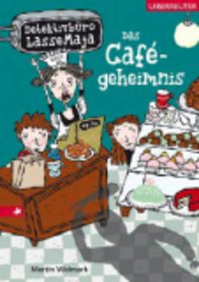 Das Cafégeheimnis - Martin Widmark