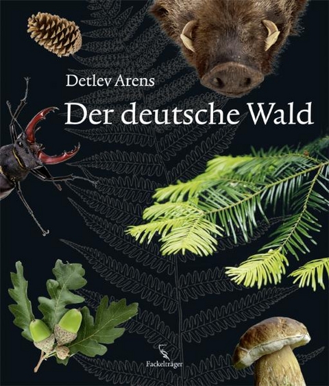 Der deutsche Wald - Detlev Arens