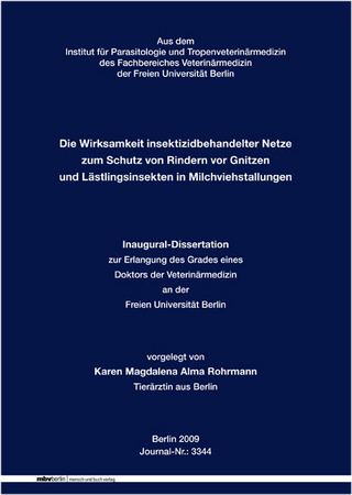 Die Wirksamkeit insektizidbehandelter Netze zum Schutz von Rindern vor Gnitzen und Lästlingsinsekten in Milchviehstallungen