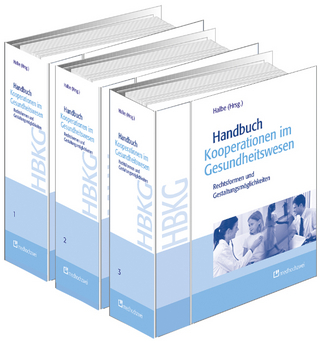 Handbuch Kooperationen im Gesundheitswesen - Bernd Halbe