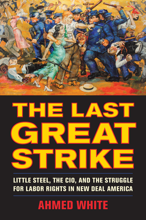 The Last Great Strike - Ahmed White