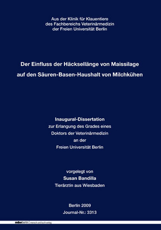 Der Einfluss der Häcksellänge von Maissilage auf den Säuren-Basen-Haushalt von Milchkühen