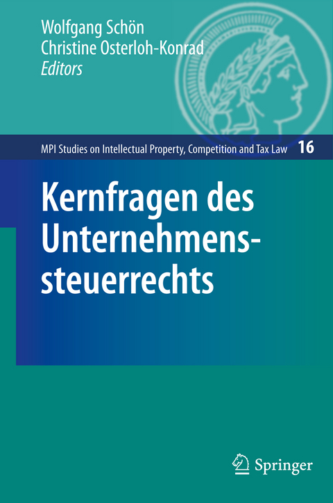 Kernfragen des Unternehmenssteuerrechts - 