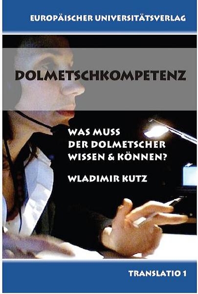 Dolmetschkompetenz - Wladimir Kutz