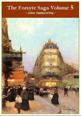 The Forsyte Saga - John Galsworthy
