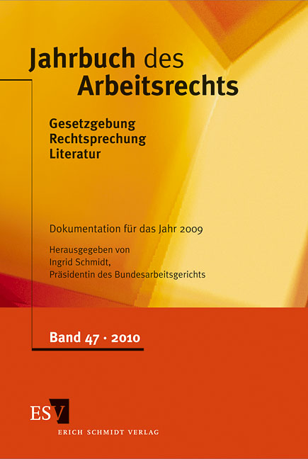 Jahrbuch des Arbeitsrechts. Gesetzgebung - Rechtsprechung - Literatur.... / Jahrbuch des Arbeitsrechts - 