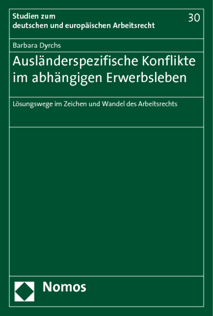 Ausl&auml;nderspezifische Konflikte im abh&auml;ngigen Erwerbsleben - Barbara Dyrchs