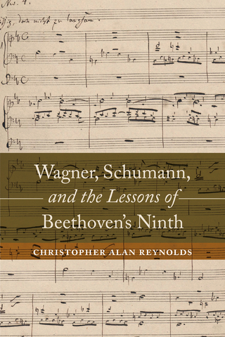 Wagner, Schumann, and the Lessons of Beethoven's Ninth