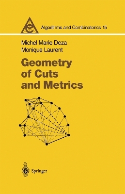 Geometry of Cuts and Metrics - Michel Marie Deza, Monique Laurent
