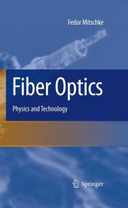 Fiber Optics - Fedor Mitschke