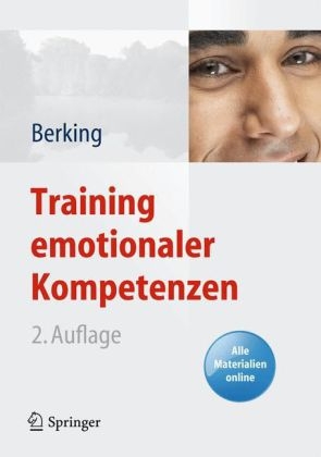 Training emotionaler Kompetenzen - Matthias Berking