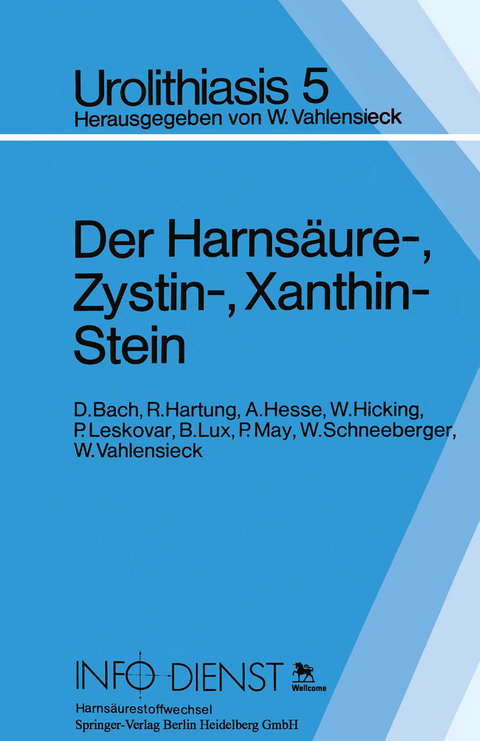Der Harns&auml;ure-, Zystin-, Xanthin-Stein