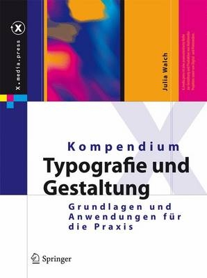 Kompendium Typografie und Gestaltung