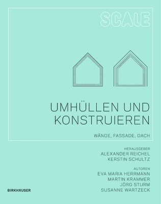 Umh&uuml;llen und Konstruieren - Eva Maria Herrmann, Martin Krammer, J&ouml;rg Sturm, Susanne Wartzeck