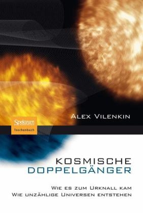 Kosmische Doppelgänger: Wie es zum Urknall kam - Wie unzählige Universen entstehen