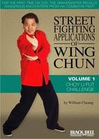 Street Fighting Applications of Wing Chun - William Cheung